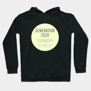 Generation 2020 Corona Edition Hoodie